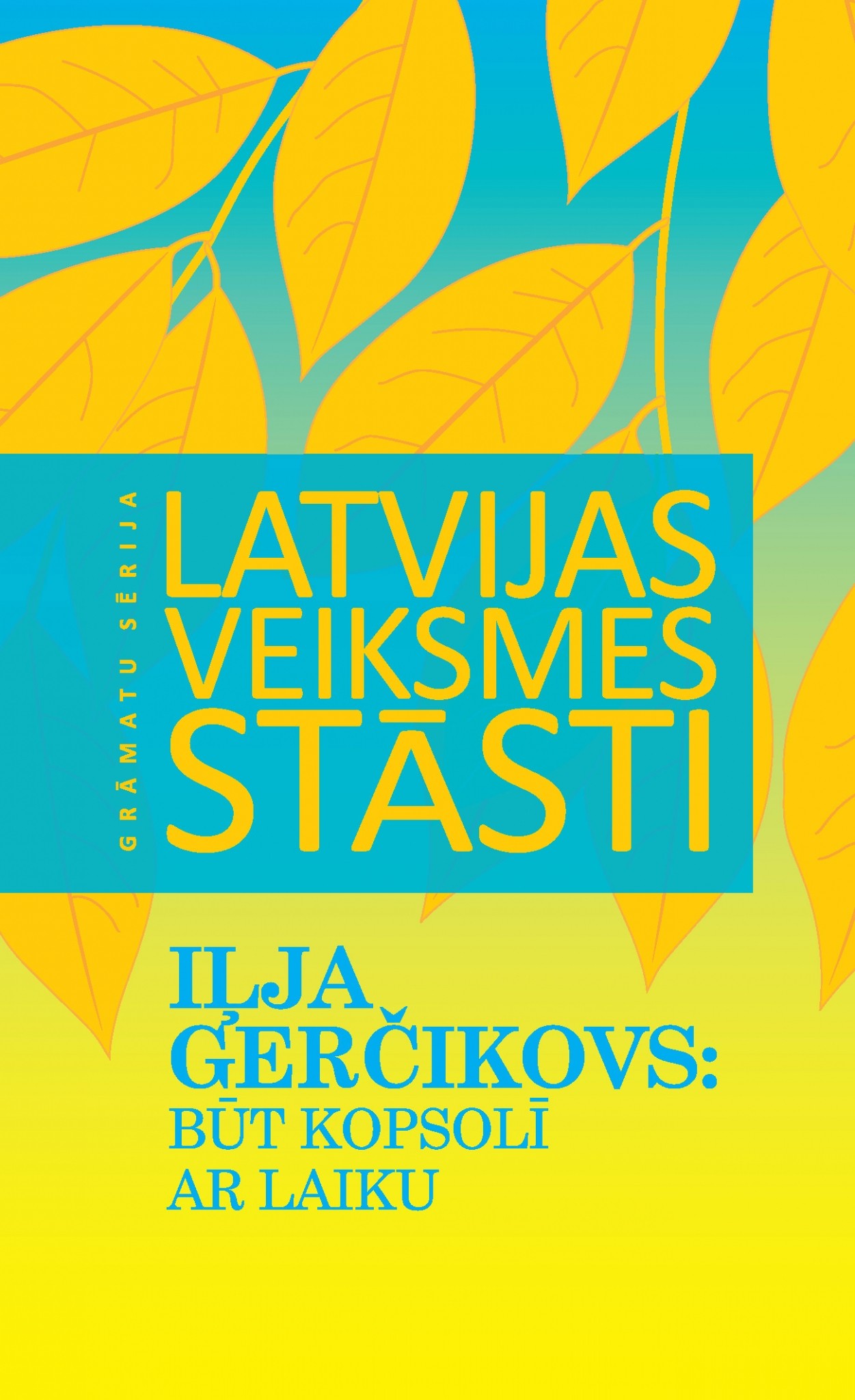 Sērijā Latvijas veiksmes stāsti izdota jauna grāmata