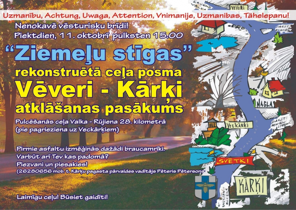 Labojums! Atklās ceļa „Ziemeļu stīga” rekonstruēto posmu (precizēts teksta autores ieņemamais amats)
