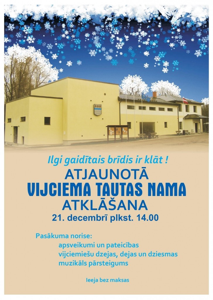 Atklās Vijciema tautas namu