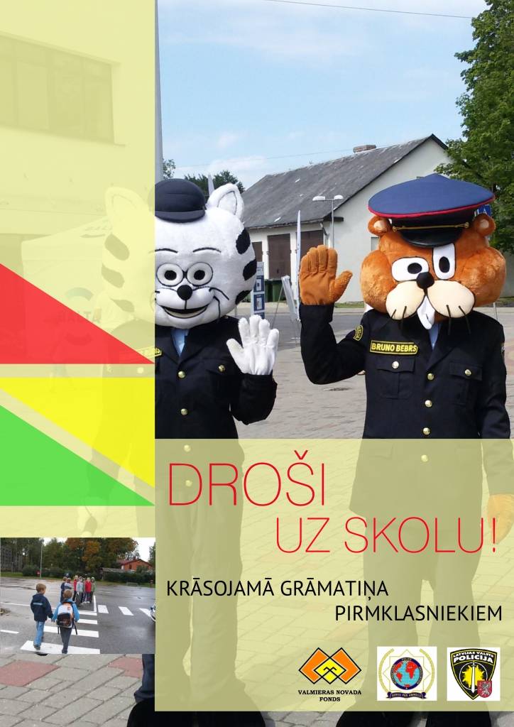 Lai drošs jaunā mācību gada sākums!