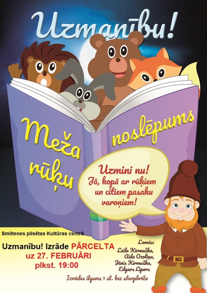 Izrāde “Meža rūķu noslēpums” ir PĀRCELTA!