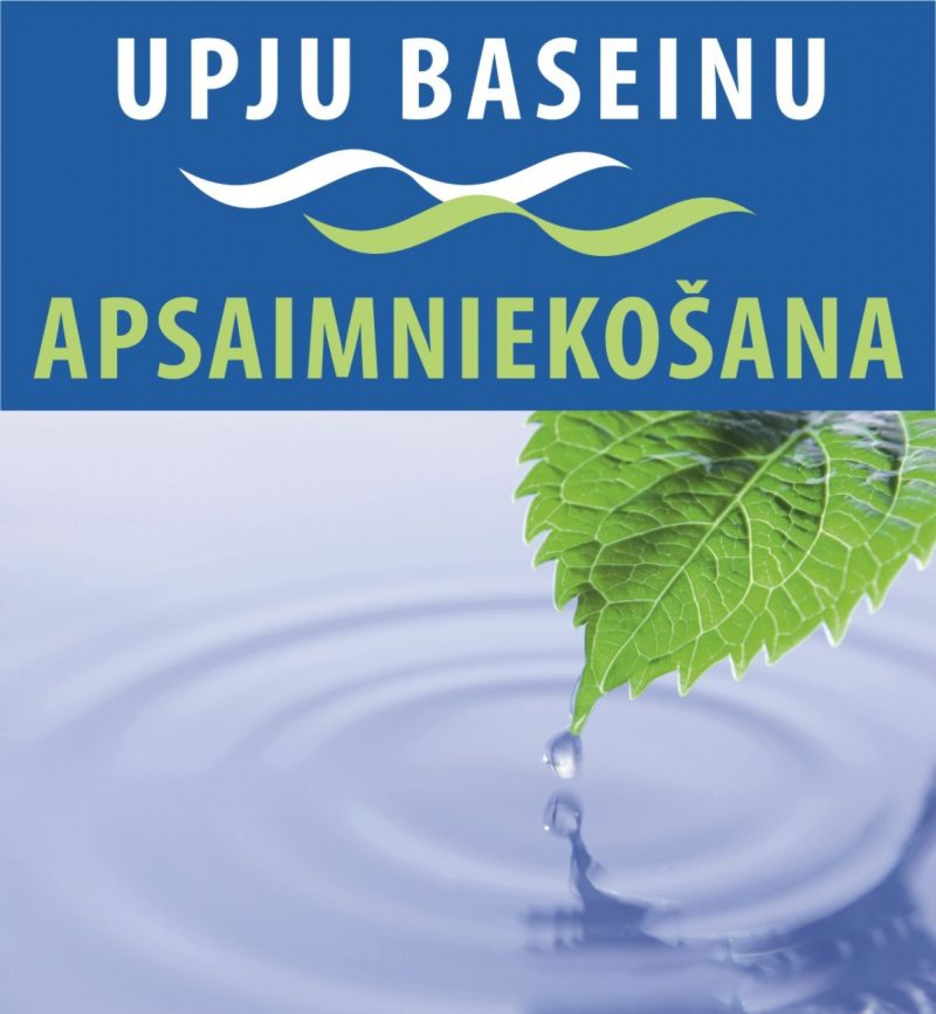 Noslēgušās sabiedriskās apspriešanas par upju baseinu apgabalu apsaimniekošanas plāniem