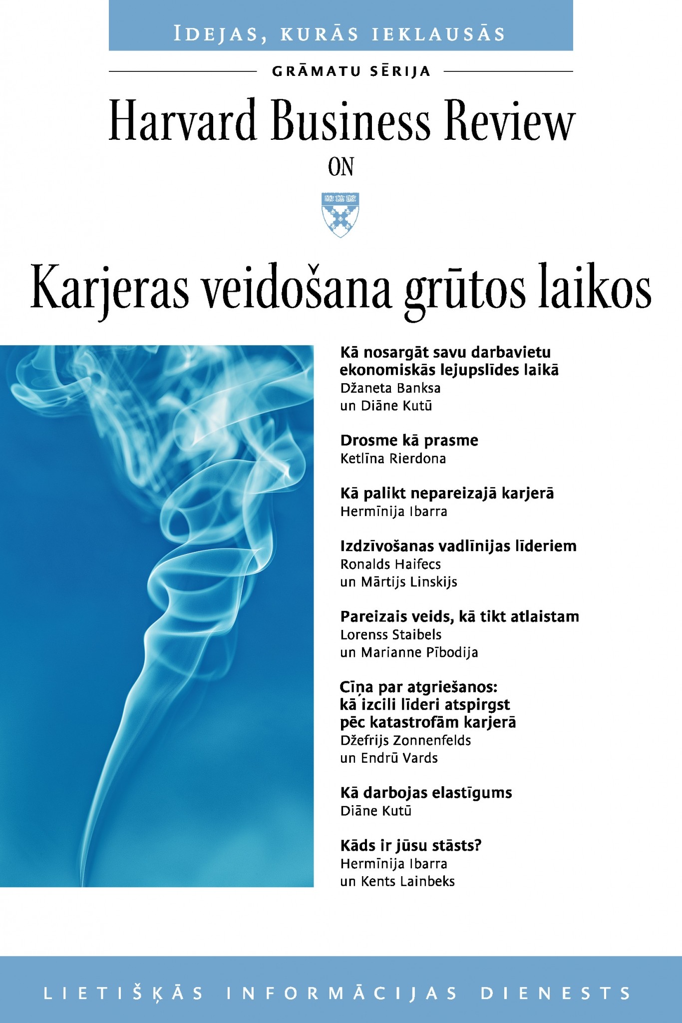 Jūsu karjera ir atkarīga tikai no Jums pašiem! 
