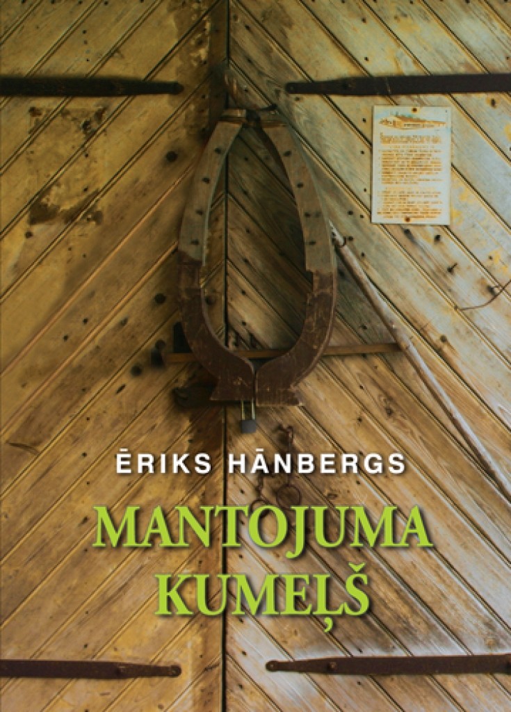 Ēriks Hānbergs:Mantojuma kumeļš