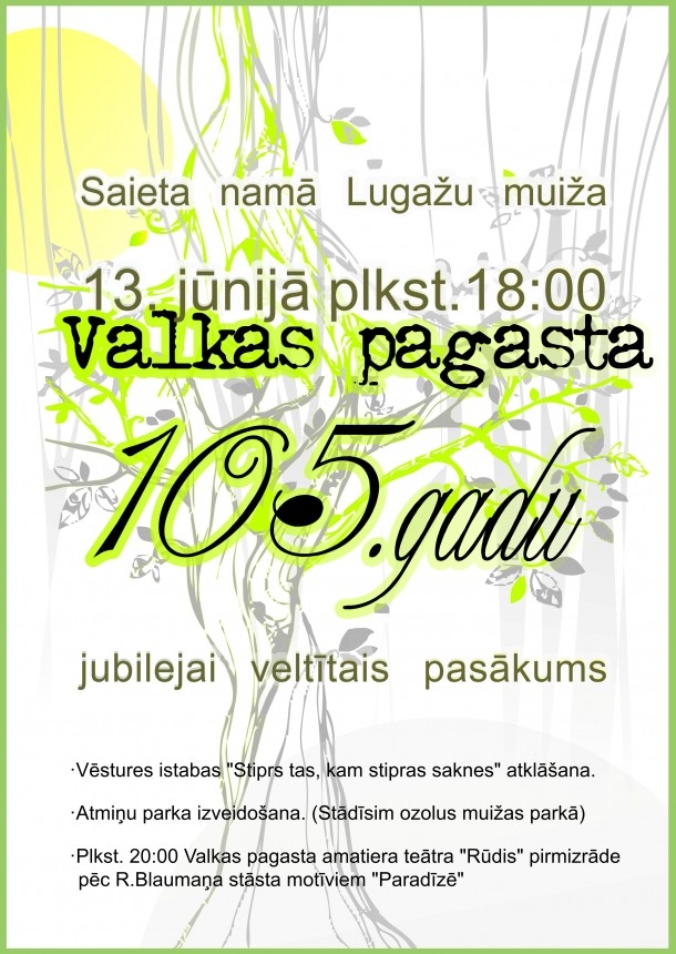 Valkas pagasts atzīmēs 105 gadu jubileju