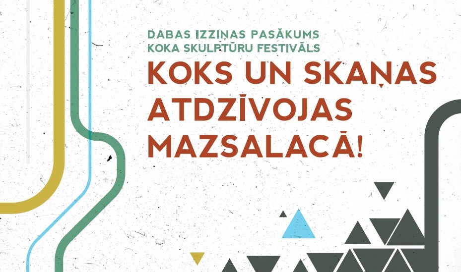 Koks un skaņas atdzīvojas Mazsalacā