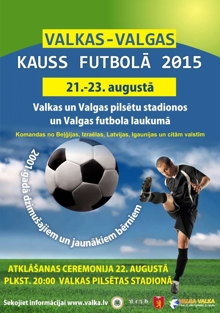 Augustā notiks starptautiskais turnīrs futbolā “Valkas – Valgas kauss 2015”