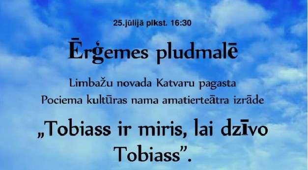 Tobiass ir miris, lai dzīvo Tobiass