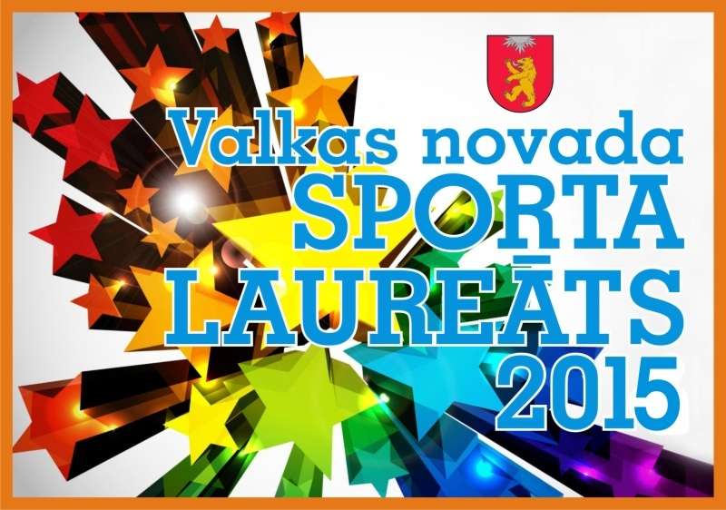 Aicina pieteikt apbalvojumam Valkas novada “Sporta laureāts – 2015”