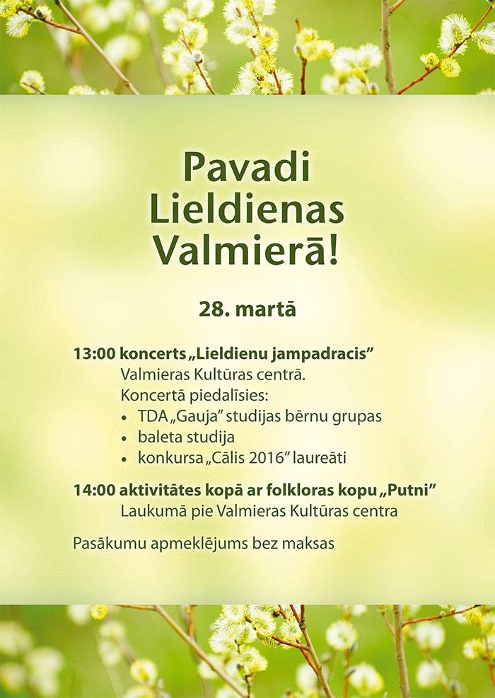 Pavadīsim Lieldienas Valmierā!