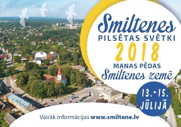 Smiltenē pilsētas svētki - Manas pēdas Smiltenes zemē