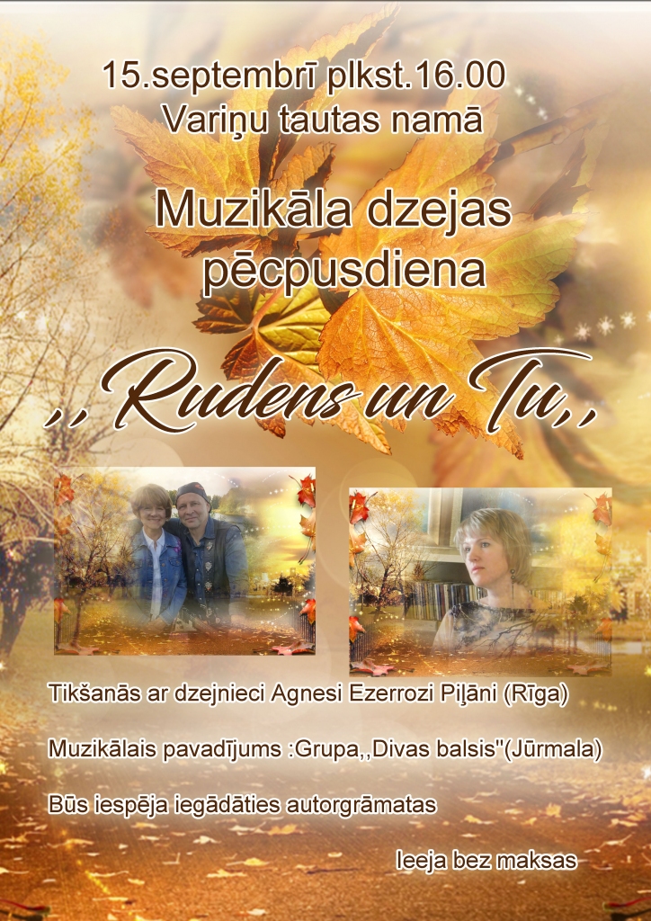 Muzikālā dzejas pēcpusdiena "Rudens un Tu"