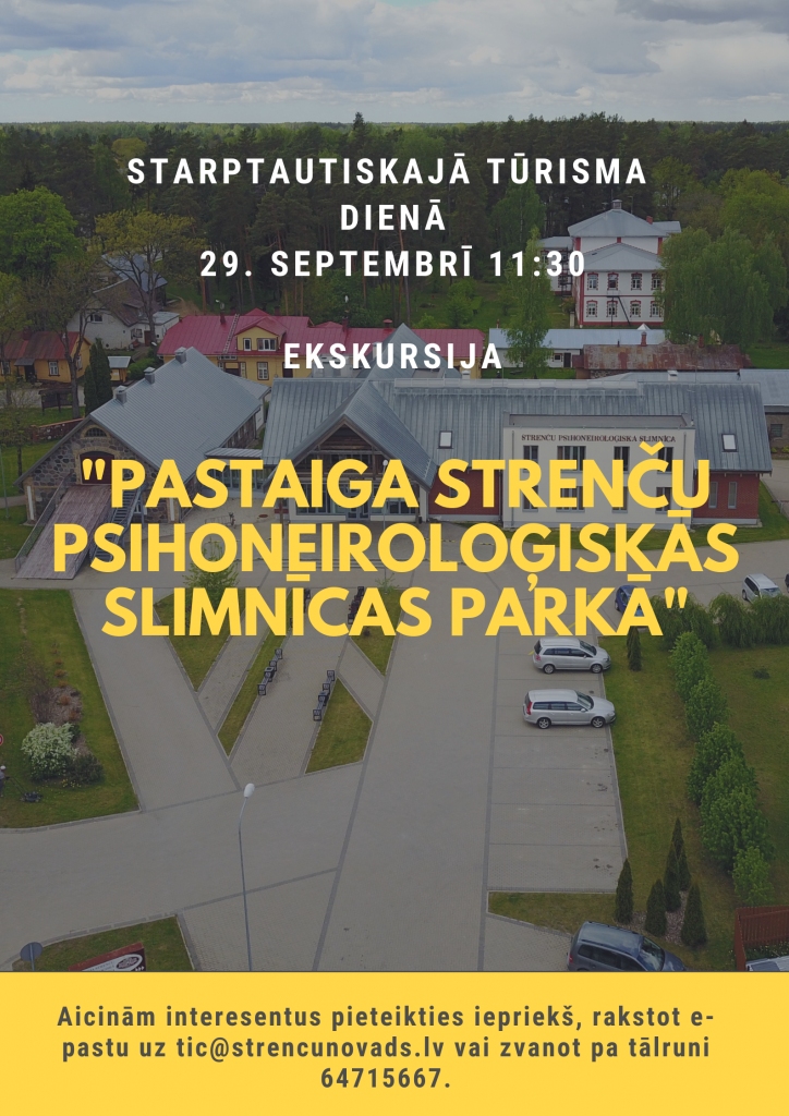 Ekskursija "Pastaiga Strenču psihoneiroloģiskās slimnīcas parkā"