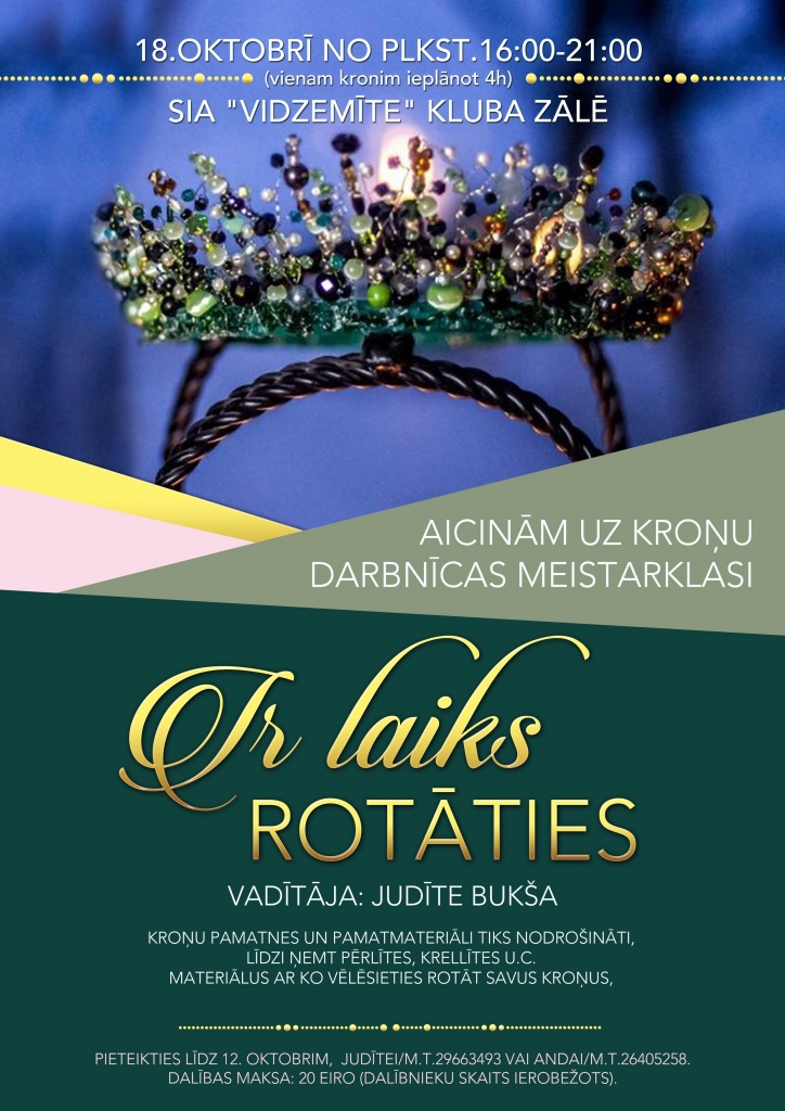 Kroņu darināšanas darbnīca "Ir laiks rotāties"