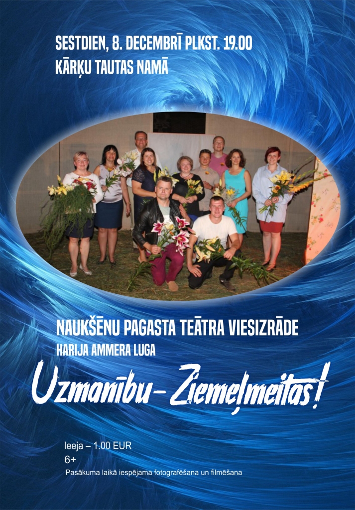 Naukšēnu pagasta teātra viesizrāde “Uzmanību – Ziemeļmeitas!”