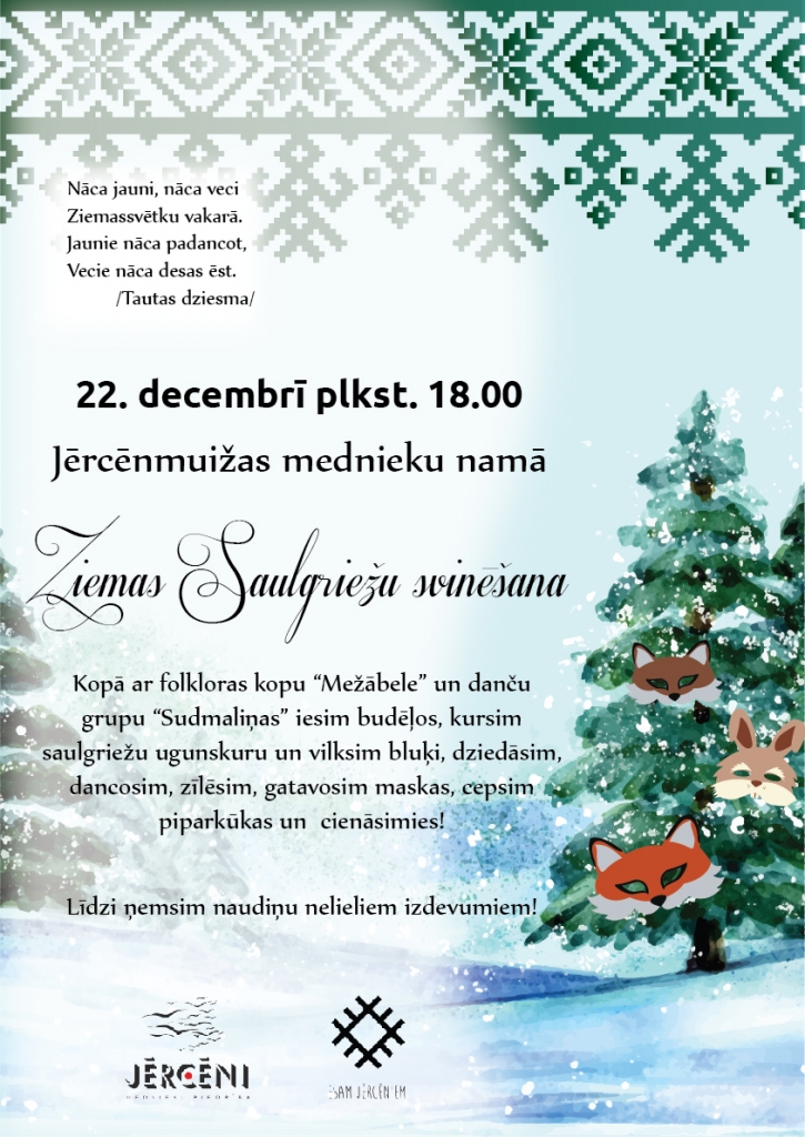 Ziemas saulgriežu svinēšana Jērcēnmuižas mednieku namā