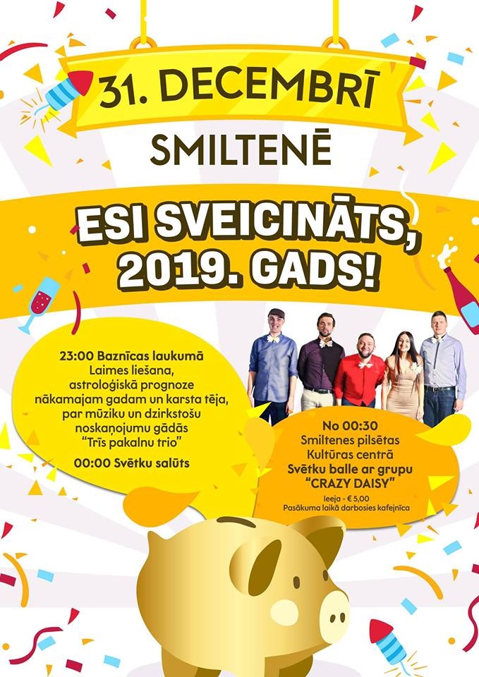 Esi sveicināts 2019.gads! Smiltenē