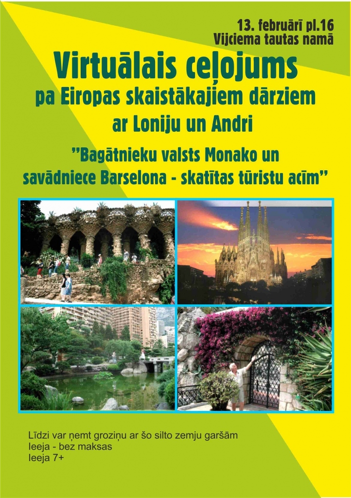 "Virtuālais ceļojums pa Eiropas skaistākajiem dārziem ar Loniju un Andri" - Monako un Barselona