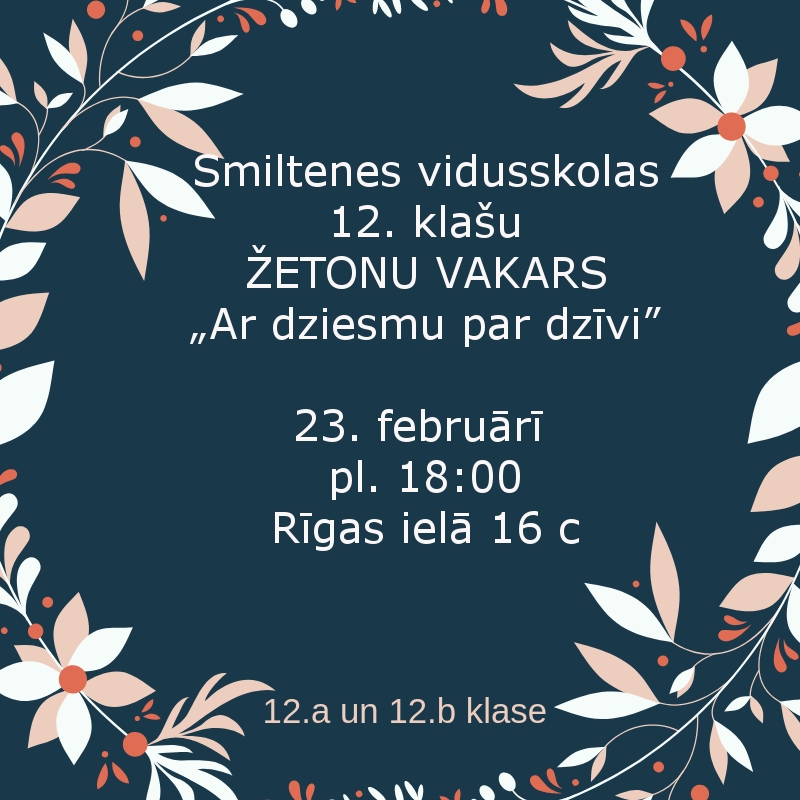 Smiltenes vidusskola žetonu vakars "Ar dziesmu par dzīvi"