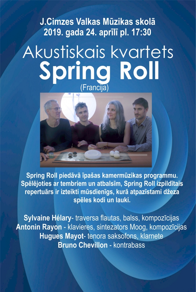 Akustiskā kvarteta "Spring Roll" koncerts