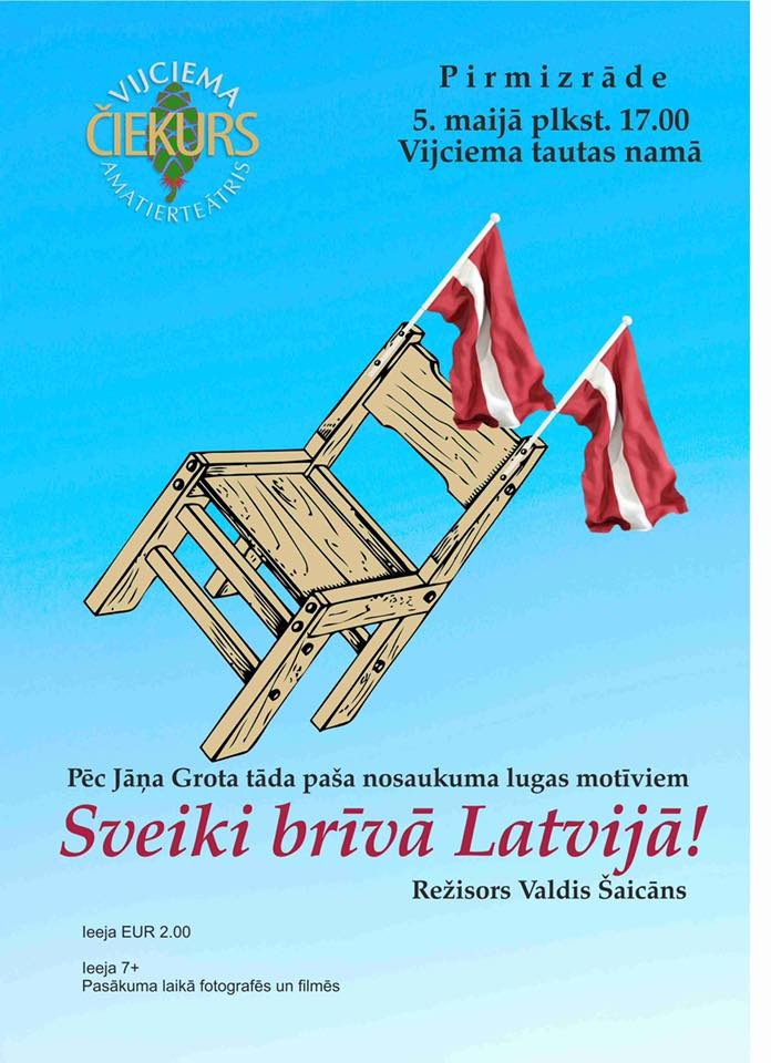 Izrāde "Sveiki brīvā Latvijā"