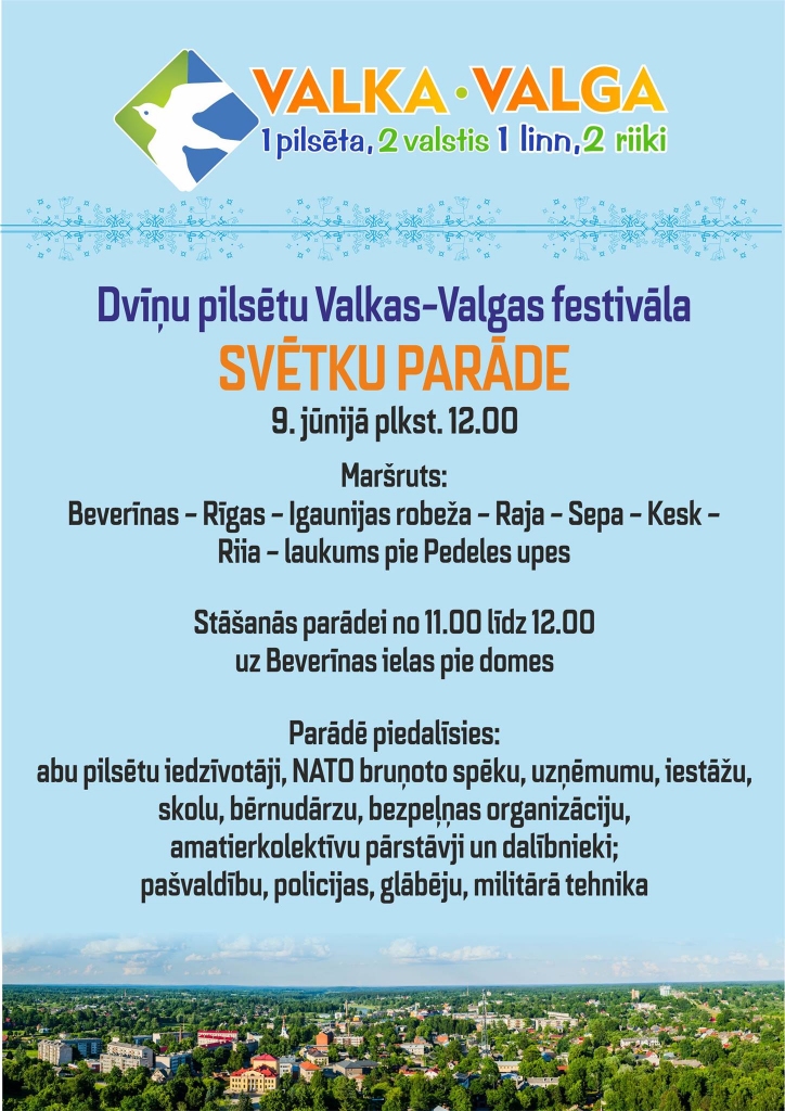 Dvīņu pilsētu Valkas-Valgas festivāla svētku parāde