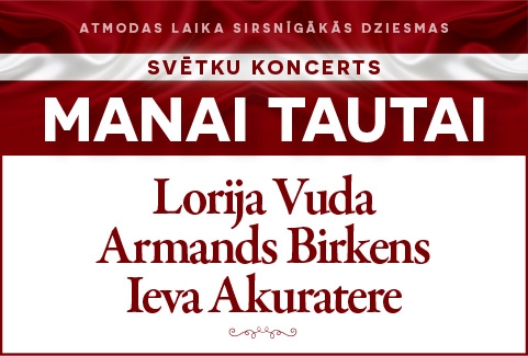 Koncerts "Manai tautai"