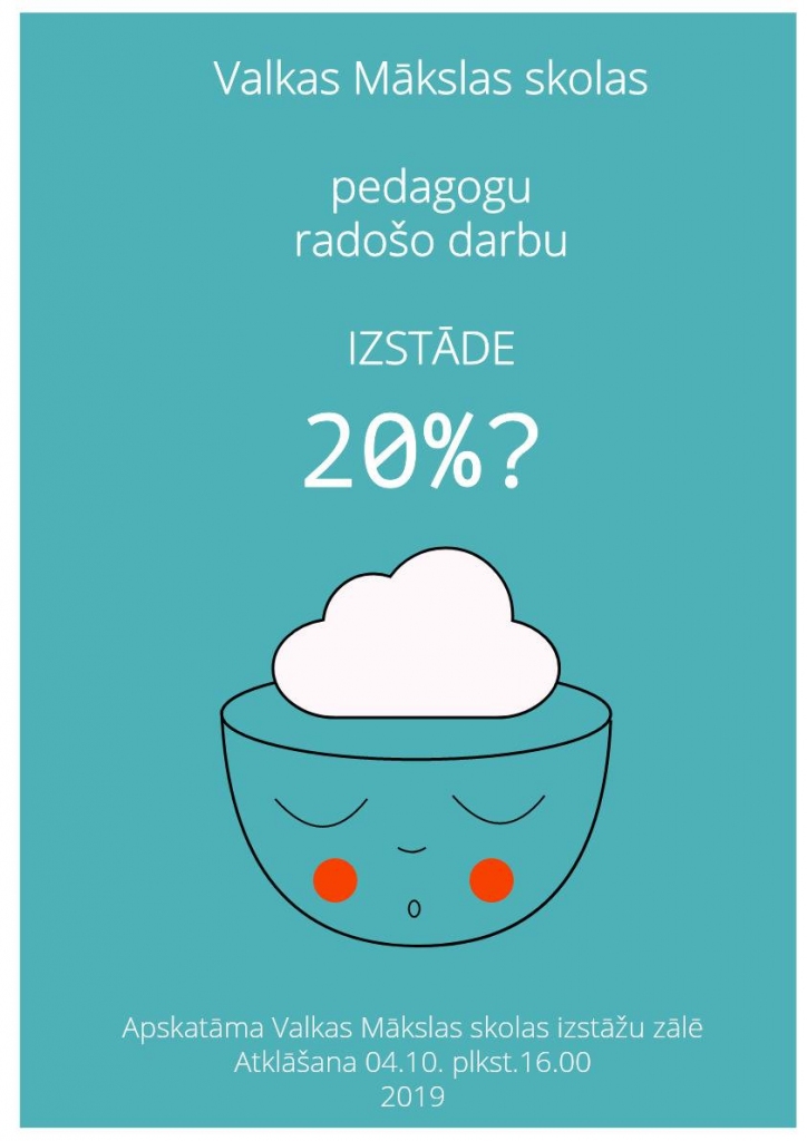 Valkas mākslas skolas pedagogu radošo darbu izstādes "20%?" atklāšana