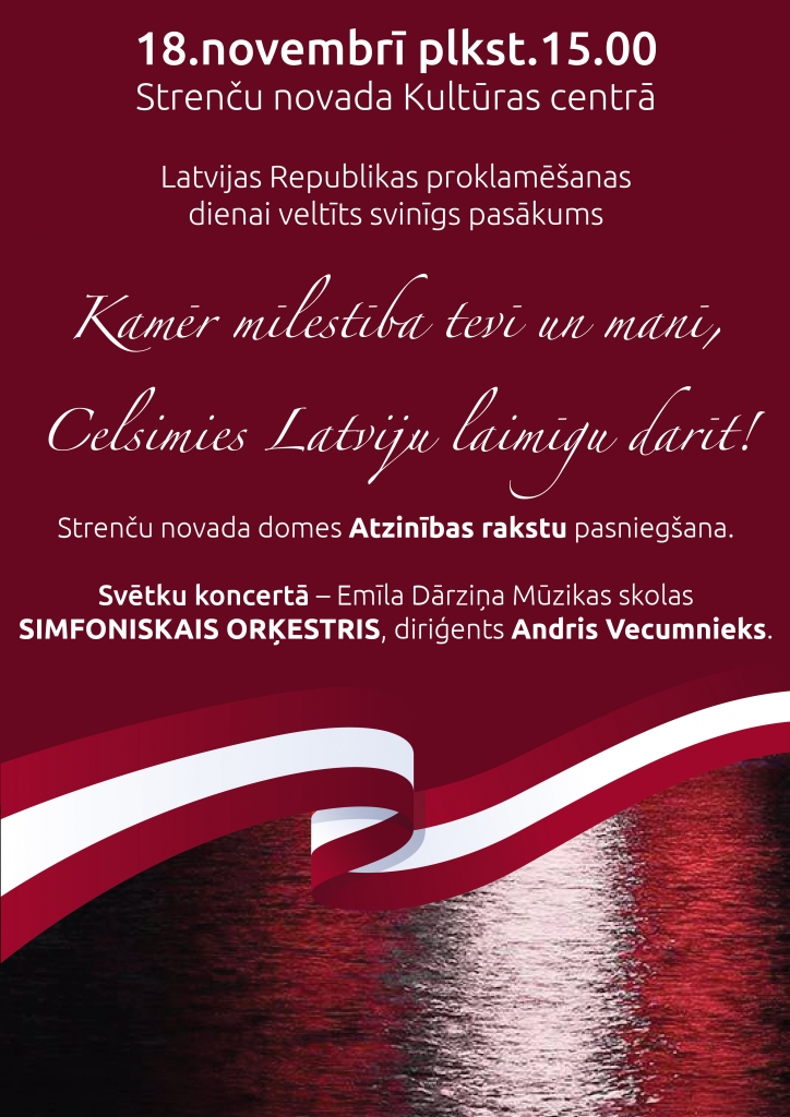 Latvijas Republikas proklamēšanas dienai veltīts svinīgs pasākums Strenčos