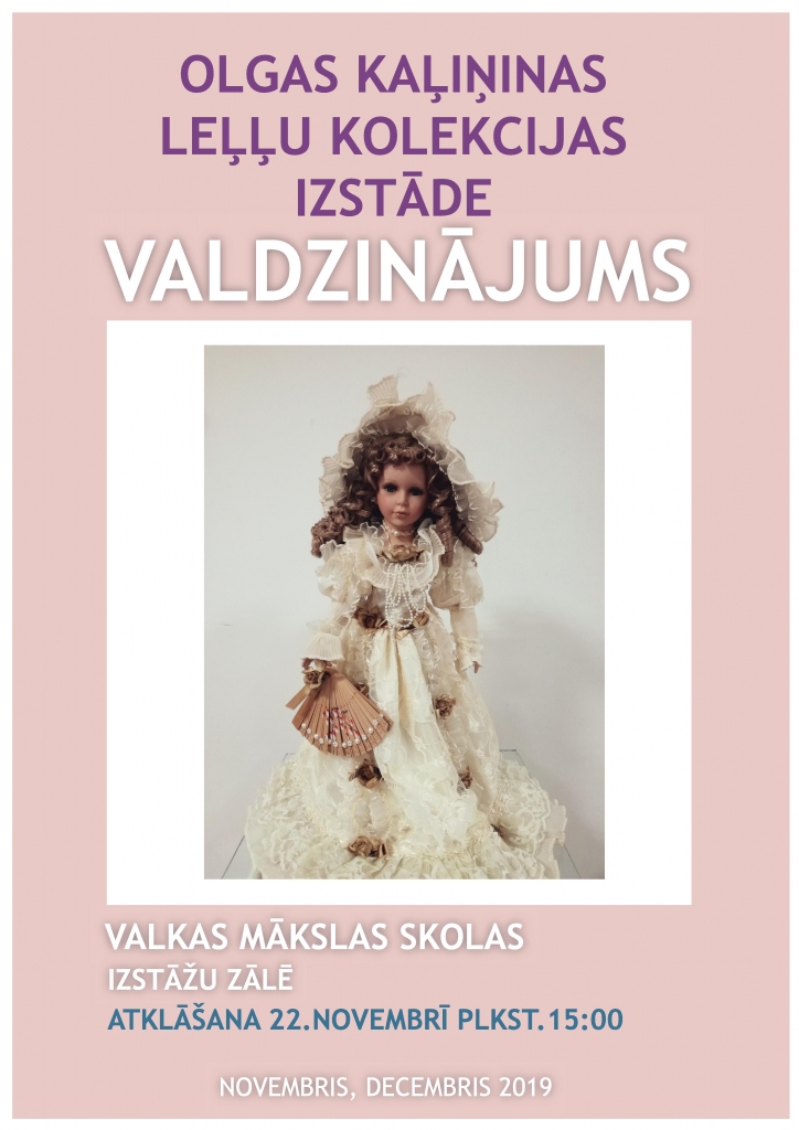 Olgas Kaļiņinas leļļu kolekcijas izstādes "Valdzinājums" atklāšana