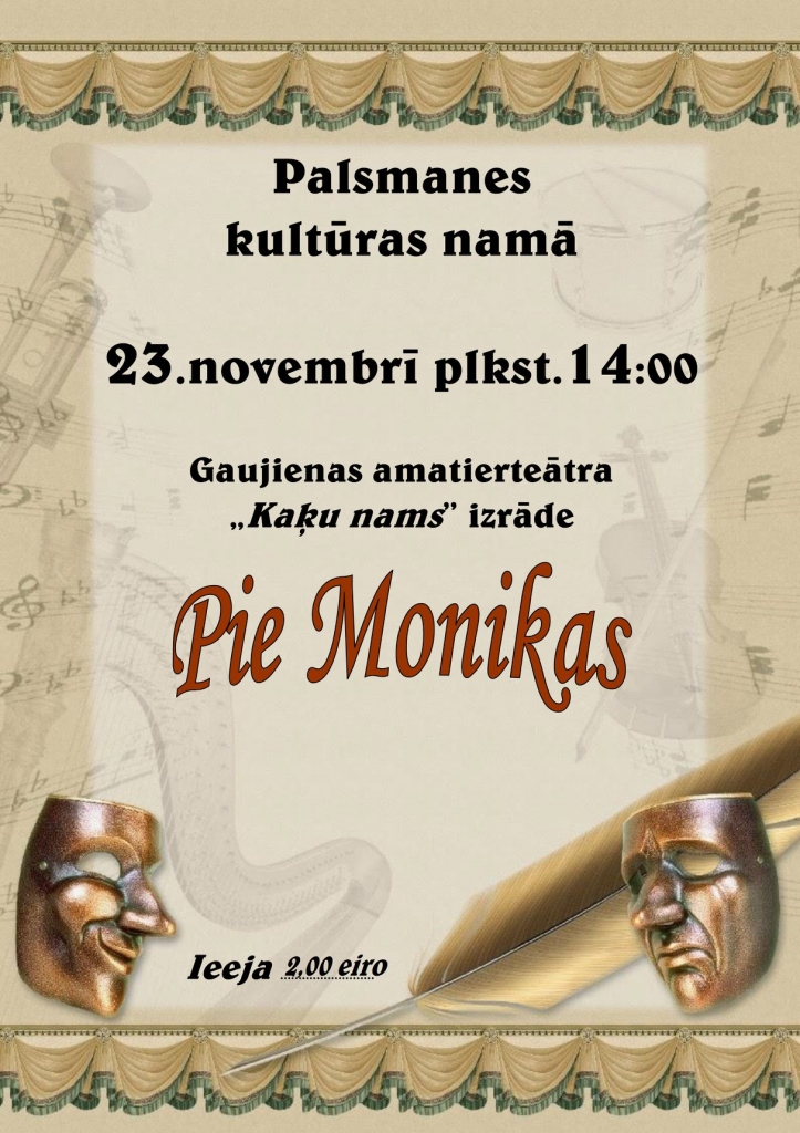 Gaujienas amatierteātra izrāde "Pie Monikas"