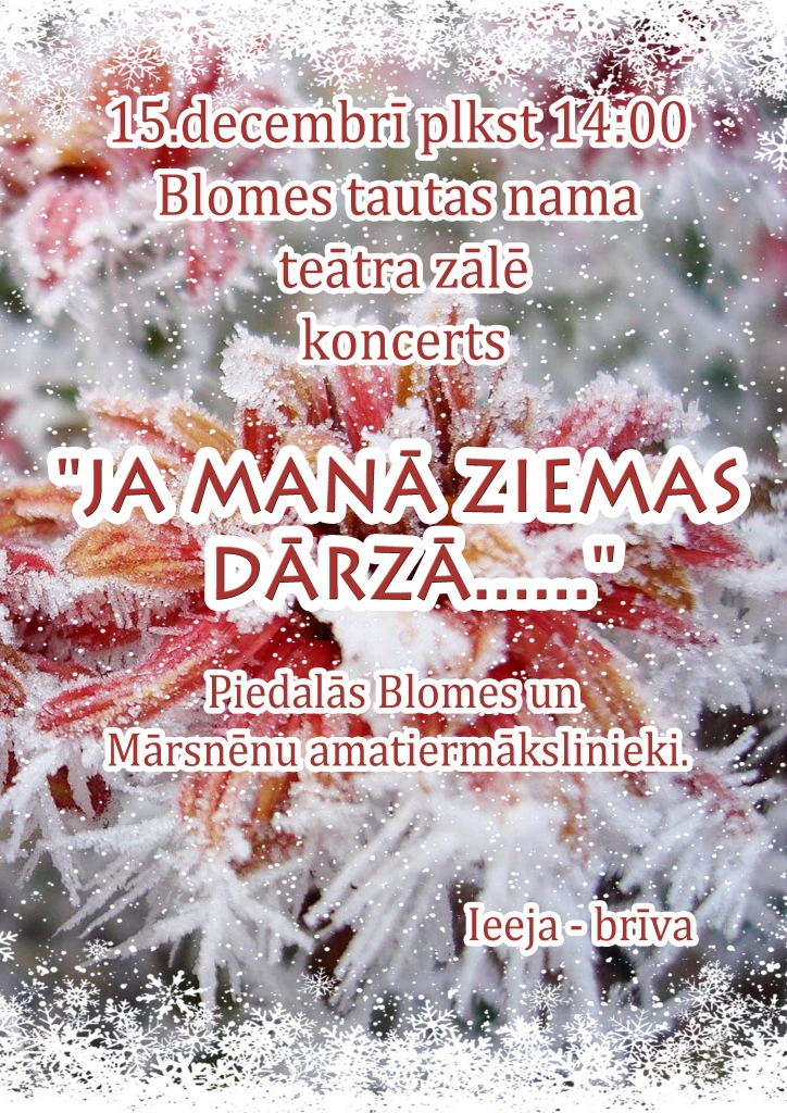 Koncerts "Ja manā ziemas dārzā..."