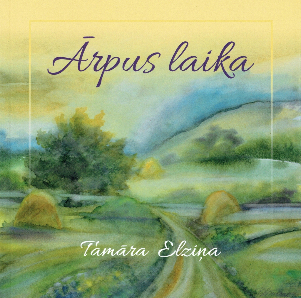 Tamāras Elziņas grāmatas "Ārpus laika" atvēršana