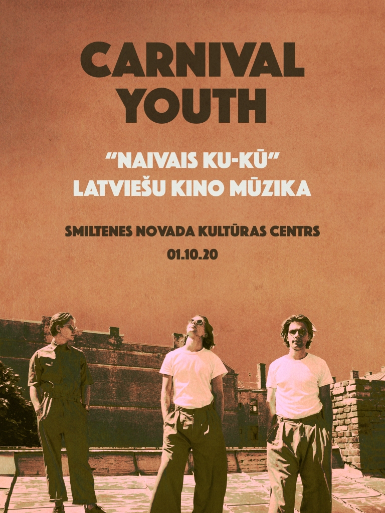 Grupas "Carnival Youth" koncerts "Naivais ku-kū"