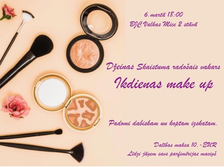 Džeinas skaistuma radošais vakars "Ikdienas make up"