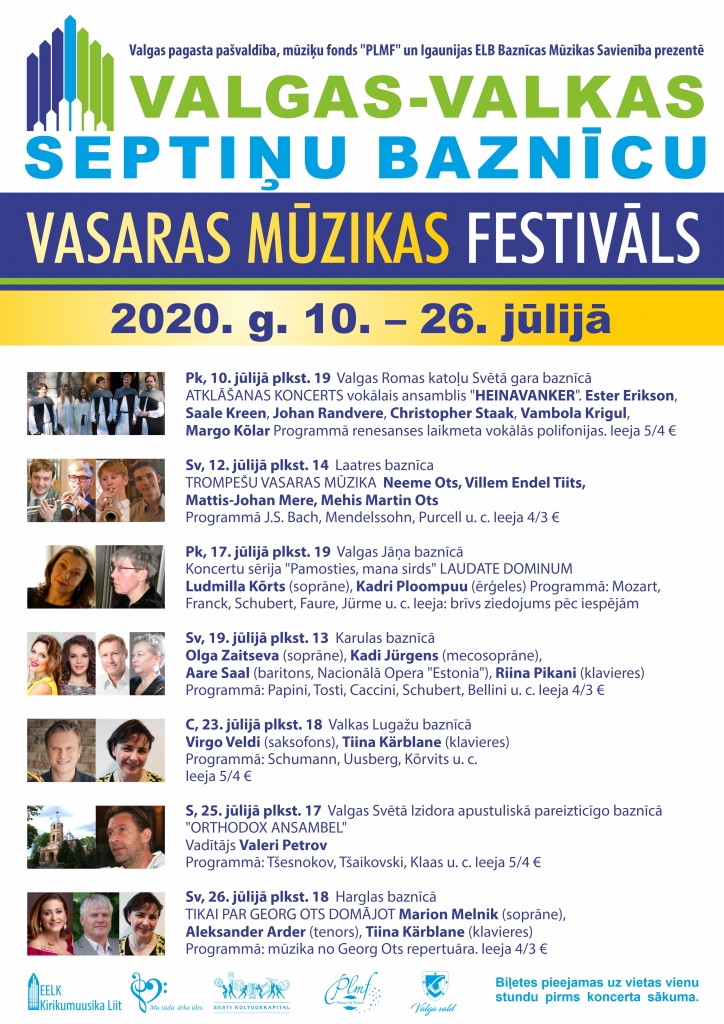 Valgas-Valkas septiņu baznīcu vasaras mūzikas festivāls. Koncertu sērija "Pamosties, mana sirds"