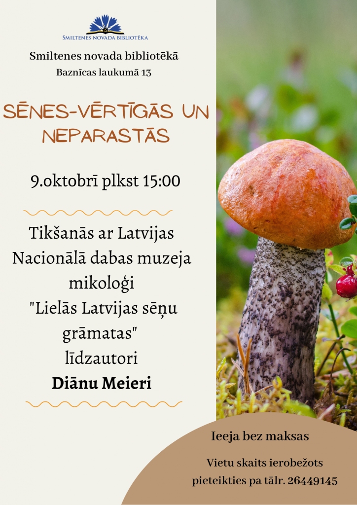 Tikšanās "Sēnes vērtīgās un neparastās"