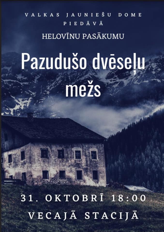 Helovīnu pasākums "Pazudušo dvēseļu mežs"