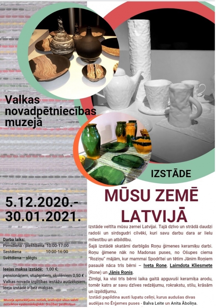 Ivetas Rones un Laimdotas Kliesmetes keramikas un Jāņa Roņa porcelāna darbu izstāde “Mūsu zemē Latvijā”