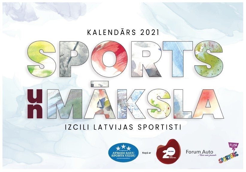 Izdots unikāls 2021.gada kalendārs “Sports un māksla”