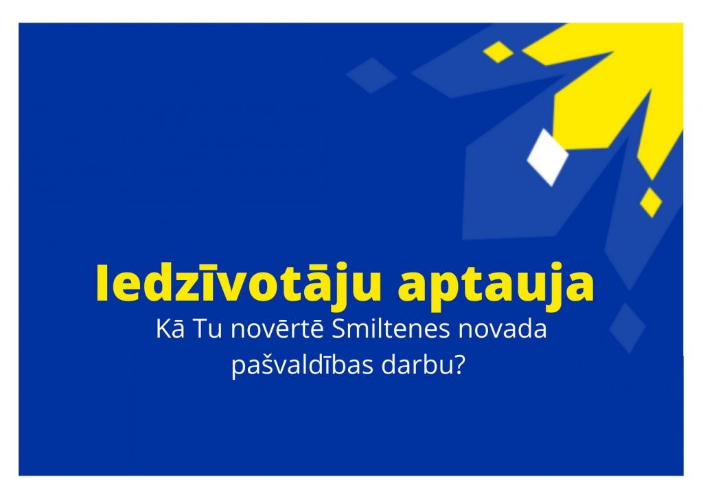 Aicina piedalīties ikgadējā iedzīvotāju aptaujā par Smiltenes novada pašvaldības darbu