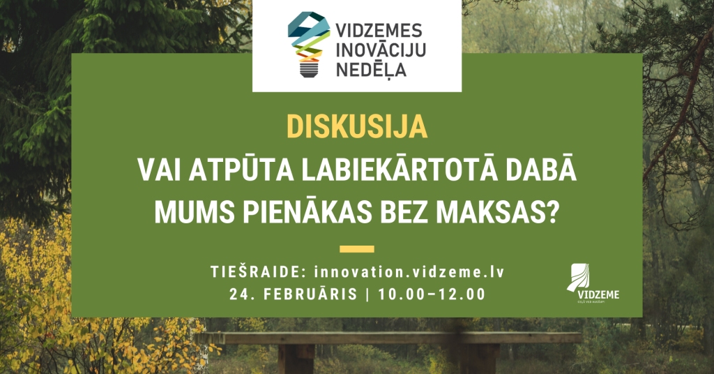 Notiks tiešsaistes diskusija "Vai atpūta labiekārtotā dabā mums visur pienākas bez maksas?"