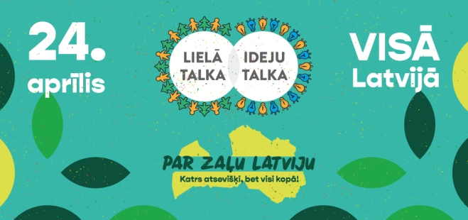 “Lielā Talka” un VARAM aicina kopīgi sakopt Latviju 24. aprīlī