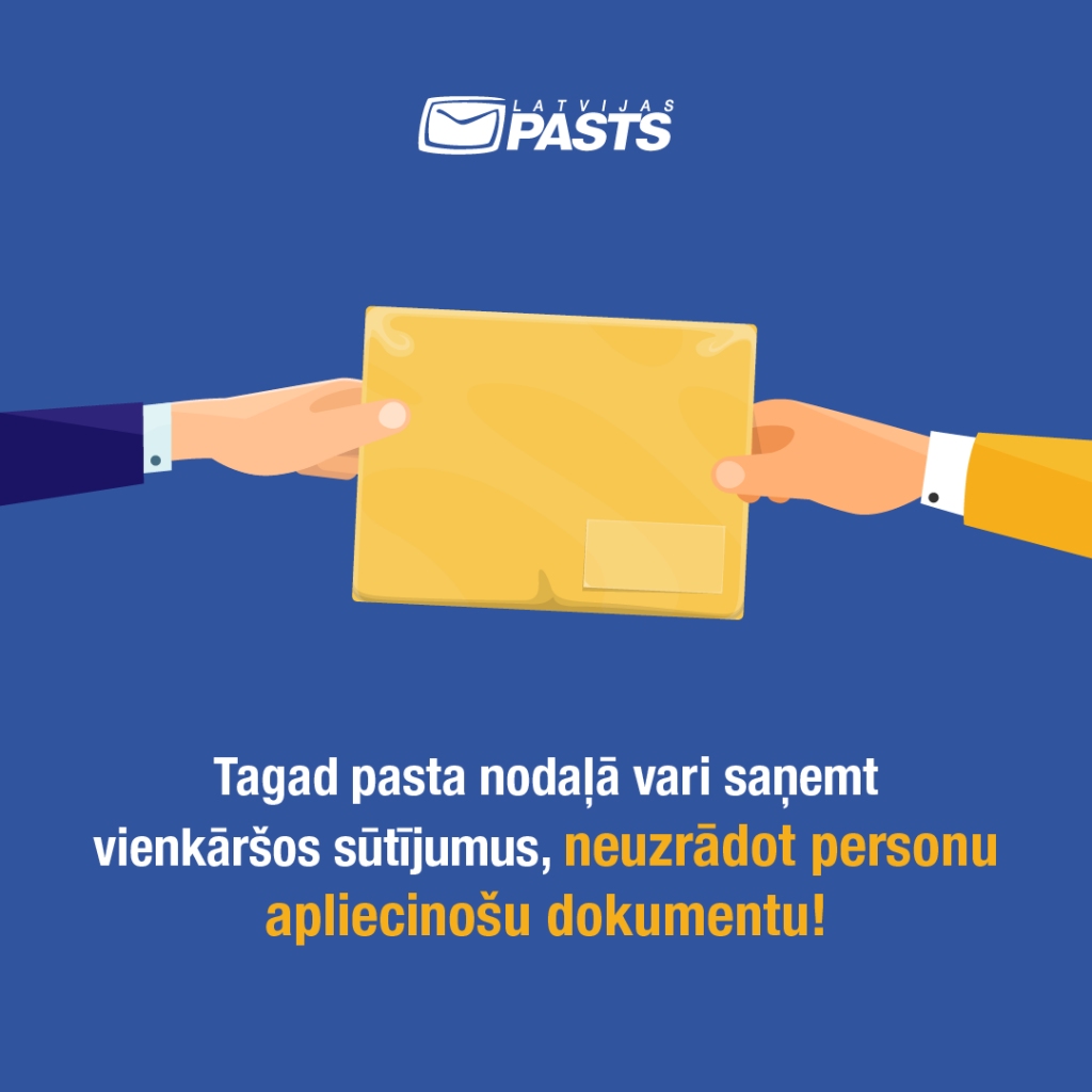 Vienkāršos sūtījumus pasta nodaļās izsniegs bez personu apliecinoša dokumenta uzrādīšanas