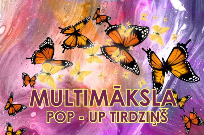 "Pop-up" tirdziņš "Multimāksla" Valkā