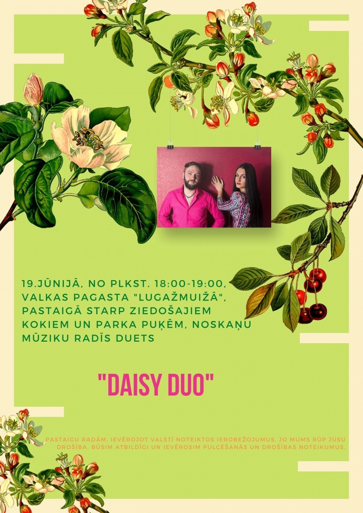 Pastaiga starp ziedošajiem kokiem un parka puķēm ar duetu "Daisy Duo"