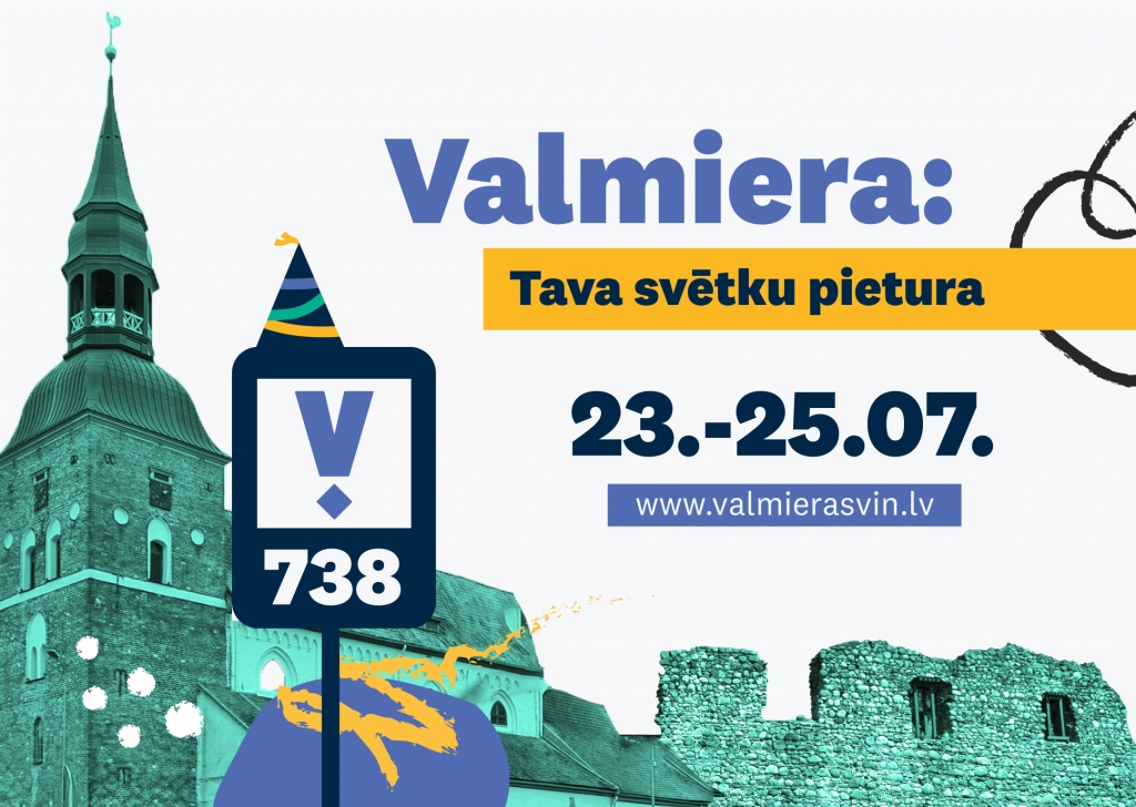 Valmiera ielūdz uz 738.dzimšanas dienu