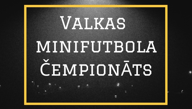 Notiks Valkas novada minifutbola čempionāts